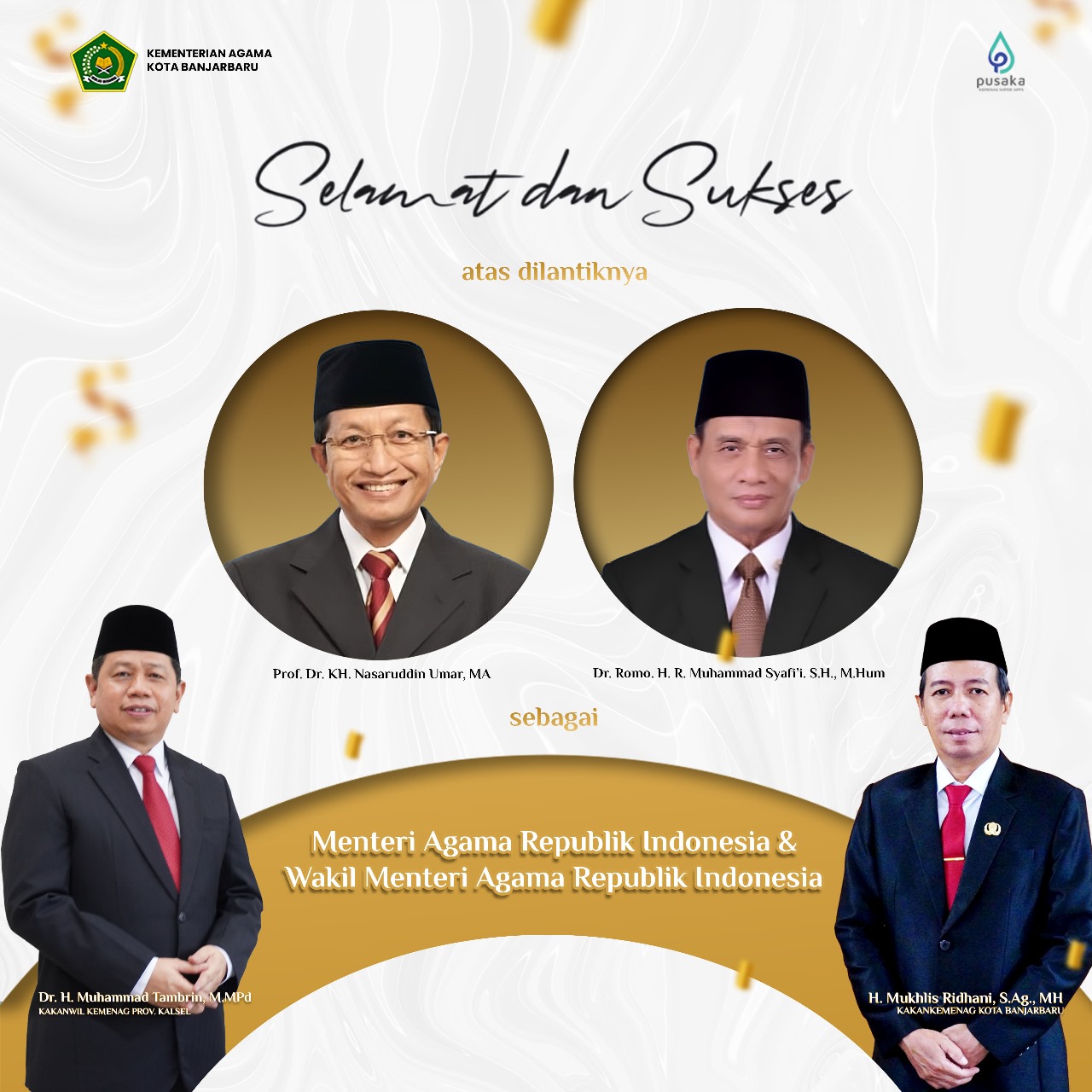 Selamat dan Sukses atas dilantiknya Menteri Agama dan Wakil 